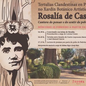 Tertulias Clandestinas con Rosalía de Castro