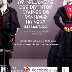'As influencias dos distintos Camiños de Santiago na nosa indumentaria'