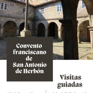 Visitas guiadas ao Convento Franciscano de San Antonio de Herbón